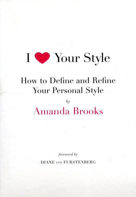 I Love Your Style How to Define and Refine Your