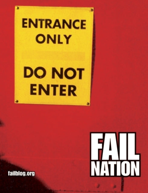 Fail Nation A Visual Romp Through the World of