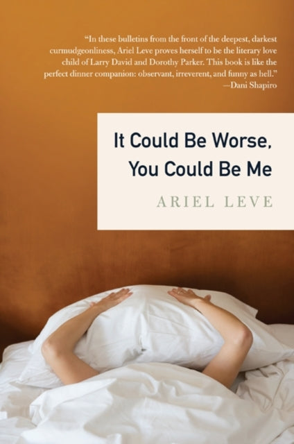 It Could Be Worse You Could Be Me