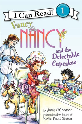 Fancy Nancy and the Delectable Cupcakes