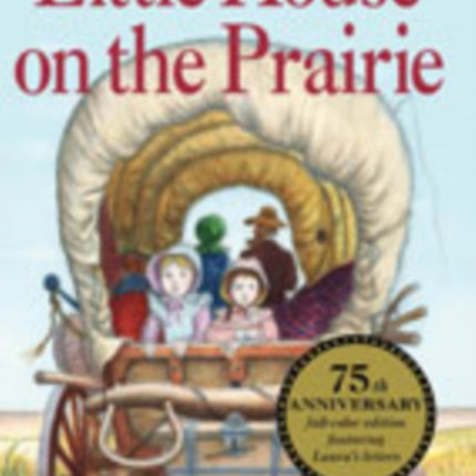 Little House on the Prairie 75th Anniversary Edition