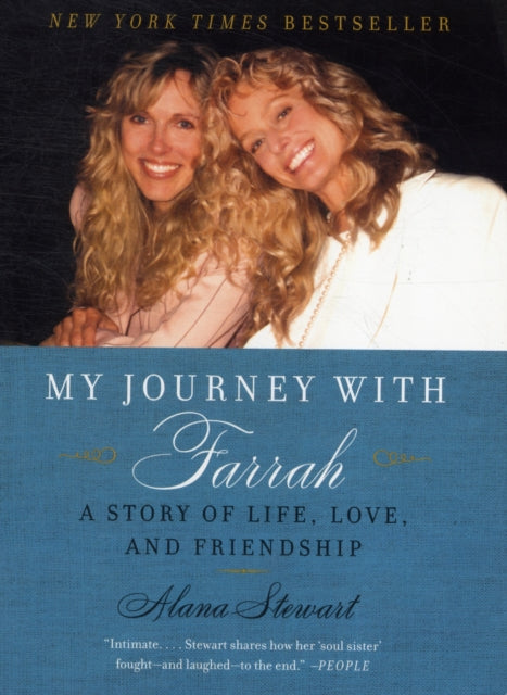 My Journey with Farrah: A Story of Life, Love, and Friendship