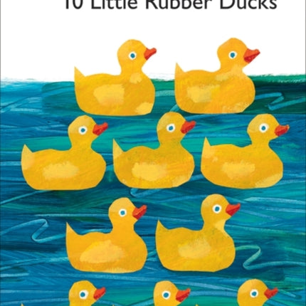 10 Little Rubber Ducks Board Book: An Easter and Springtime Book for Kids