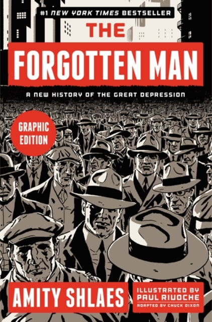 The Forgotten Man: A New History of the Great Depression