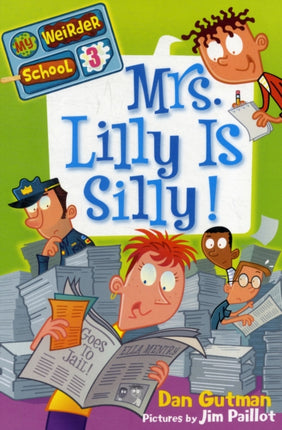 My Weirder School #3: Mrs. Lilly Is Silly!