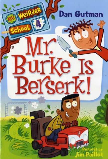 My Weirder School #4: Mr. Burke Is Berserk!