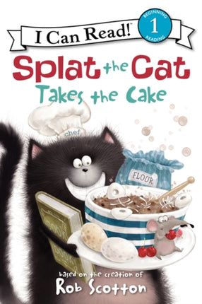 Splat the Cat Takes the Cake!