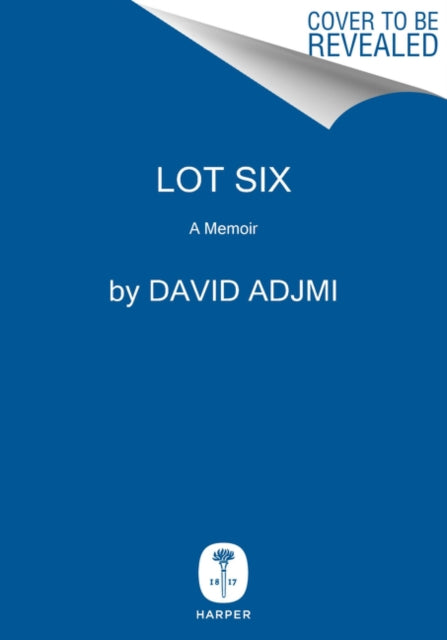 Lot Six: A Memoir