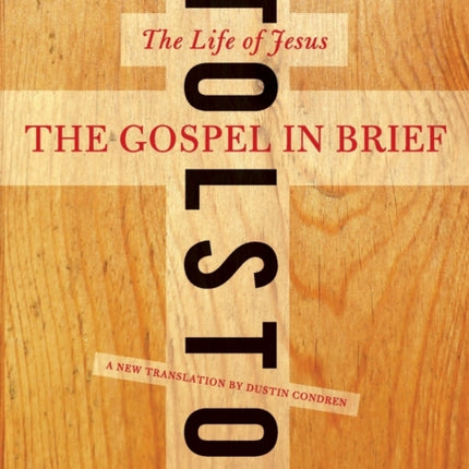 The Gospel in Brief: The Life of Jesus