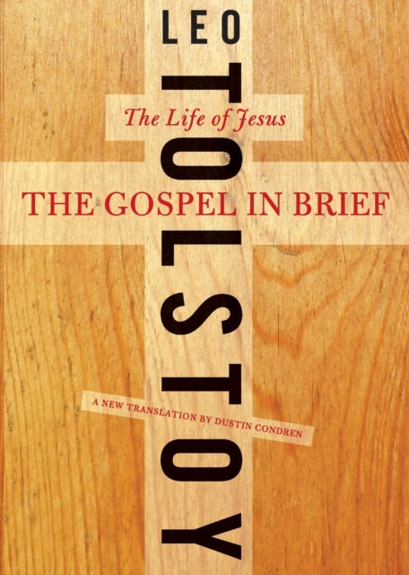 The Gospel in Brief: The Life of Jesus