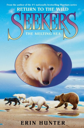 Seekers Return to the Wild 2 The Melting Sea
