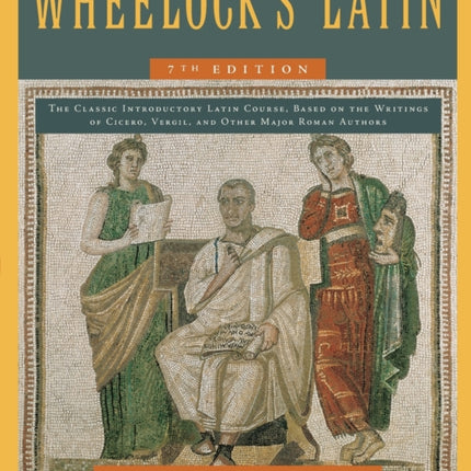 Wheelock's Latin, 7th Edition