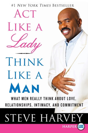 Act Like a Lady Think Like a Man Large Print