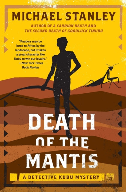 Death of the Mantis: A Detective Kubu Mystery