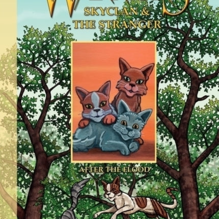 Warriors Manga: SkyClan and the Stranger #3: After the Flood