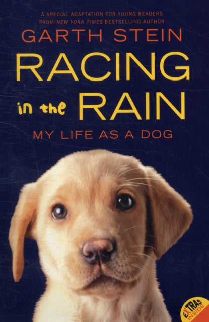 Racing in the Rain: My Life as a Dog