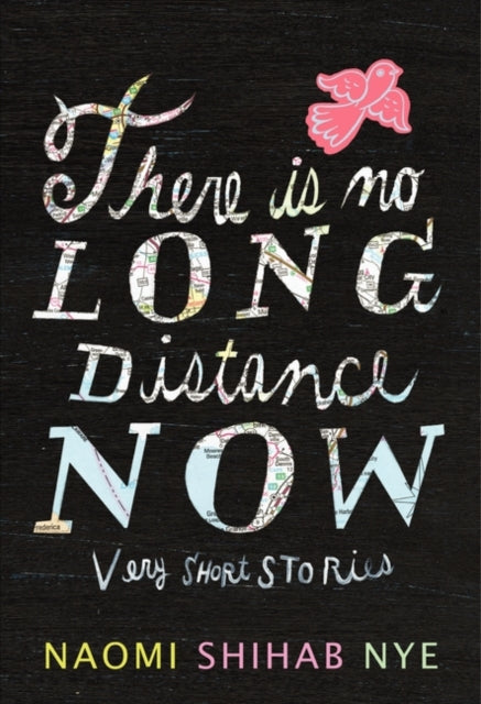 There Is No Long Distance Now: Very Short Stories