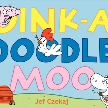 Oink-a-Doodle-Moo