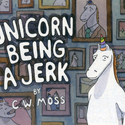 Unicorn Being a Jerk