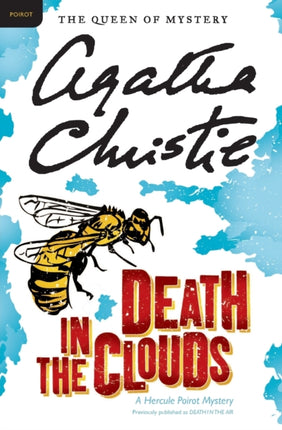 Death in the Clouds: A Hercule Poirot Mystery: The Official Authorized Edition