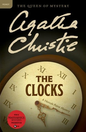 The Clocks: A Hercule Poirot Mystery: The Official Authorized Edition