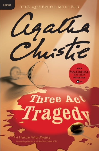 Three ACT Tragedy: A Hercule Poirot Mystery: The Official Authorized Edition