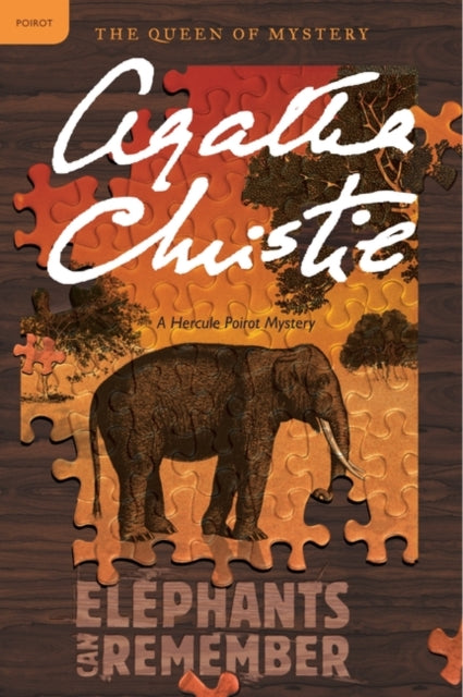 Elephants Can Remember: A Hercule Poirot Mystery: The Official Authorized Edition