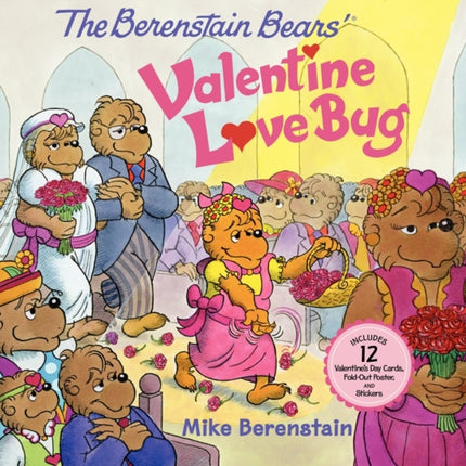 The Berenstain Bears' Valentine Love Bug