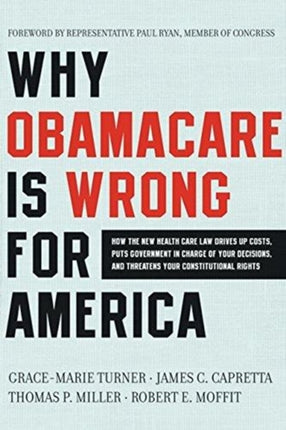 Why ObamaCare Is Wrong for America