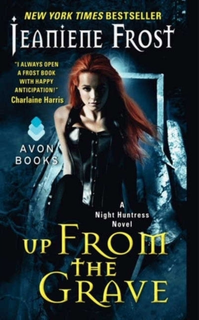 Up From the Grave: A Night Huntress Novel