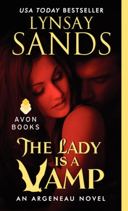 The Lady Is a Vamp An Argeneau Novel Unti Sands