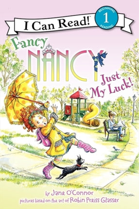 Fancy Nancy: Just My Luck!