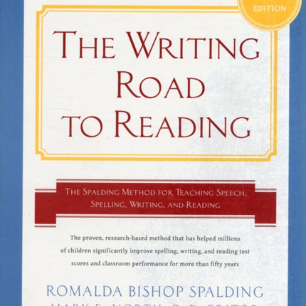 Writing Road to Reading 6th Rev Ed.: The Spalding Method for Teaching Speech, Spelling, Writing, and Reading