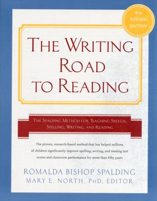 Writing Road to Reading 6th Rev Ed.: The Spalding Method for Teaching Speech, Spelling, Writing, and Reading