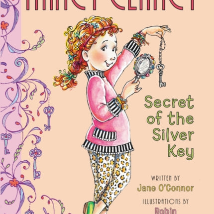 Fancy Nancy: Nancy Clancy, Secret of the Silver Key