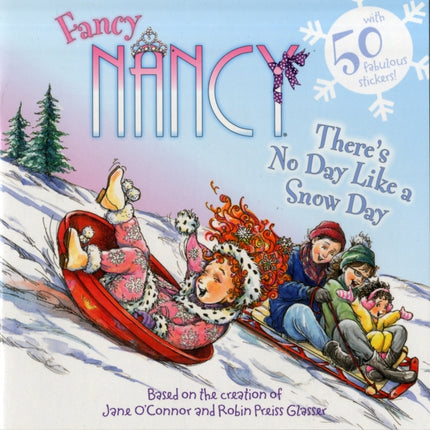 Fancy Nancy Theres No Day Like a Snow Day