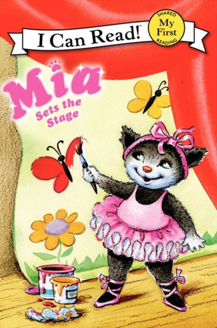 Mia Sets the Stage I Can Read