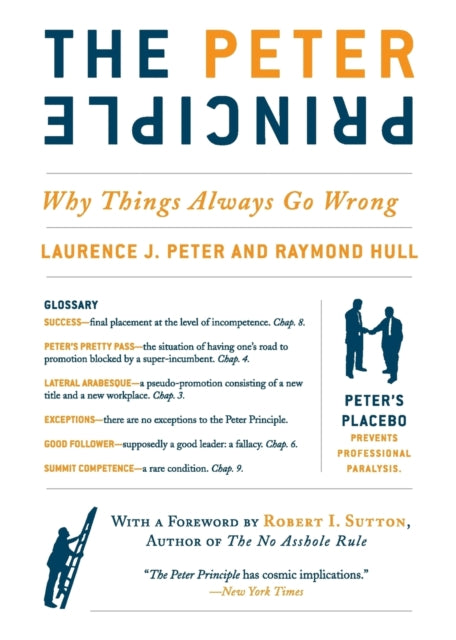 The Peter Principle: Why Things Always Go Wrong