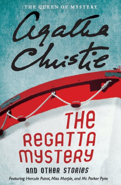 The Regatta Mystery and Other Stories Agatha