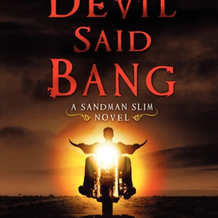 Devil Said Bang