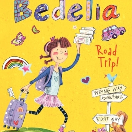 Amelia Bedelia Chapter Book #3: Amelia Bedelia Road Trip!