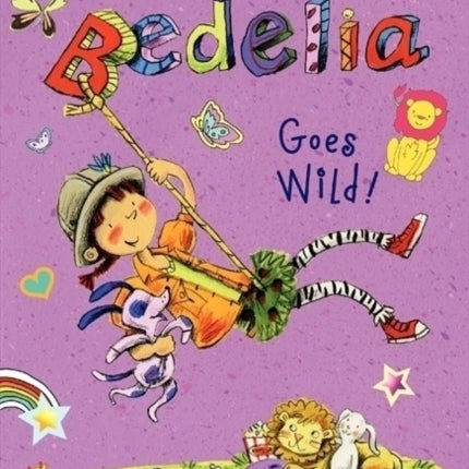 Amelia Bedelia Chapter Book #4: Amelia Bedelia Goes Wild!