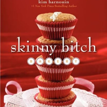 Skinny Bitch Bakery