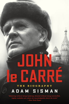 John Le Carre: The Biography