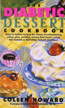 The Diabetic Dessert Cookbook