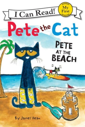 Pete the Cat: Pete at the Beach