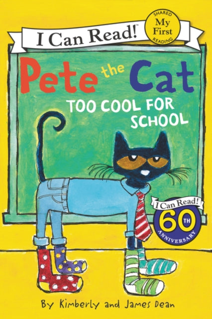 Pete The Cat: Too Cool For School