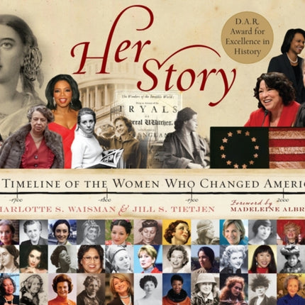 Her Story A Timeline of the Women Who Changed