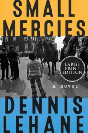 Small Mercies: A Detective Mystery