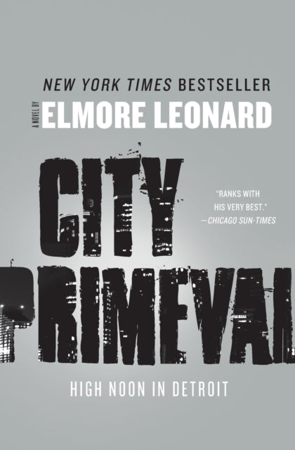 City Primeval: High Noon in Detroit